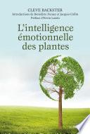 L'intelligence émotionnelle des plantes