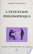 L'intention philosophique (1)