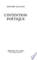 L'Intention poétique