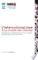 L'interculturalisme à la croisée des chemins