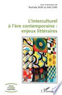 L'interculturel à l'ère contemporaine : enjeux littéraires