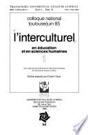 L'Interculturel en éducation et en sciences humaines