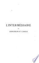 L'intermédiaire des chercheurs et curieux