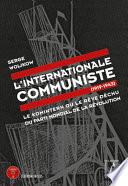 L'internationale communiste, 1919-1943