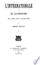 L'Internationale et le jacobinisme au ban de l'Europe