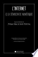 L'Internet et la démocratie numérique