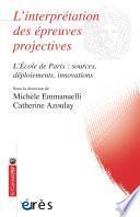 L'interprétation des épreuves projectives