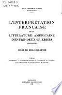 L'interprétation française de la littérature américaine d'entre-deux-guerres (1919-1939)