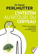 L'intestin au secours du cerveau