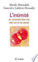 L'intimité ou comment être vrai avec soi-même