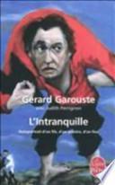 L'intranquille