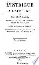 L'Intrigue a l'auberge, ou les deux Elisa, comedie en 1 acte