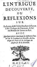 L'intrigue découverte, ou Réflexions sur la Lettre de M. l'abbé Bochart de Saron à M. l'évêque de Clermont, et sur un modèle de lettre au roi
