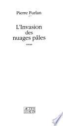 L'invasion des nuages pâles