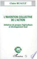L'invention collective de l'action