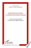 L'invention d'un genre : le cinéma fantastique français