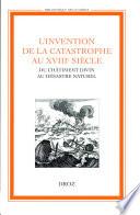 L'invention de la catastrophe au XVIIIe siècle