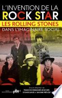 L'invention de la rock star