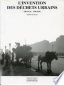 L'invention des déchets urbains