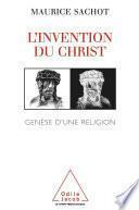 L' Invention du Christ