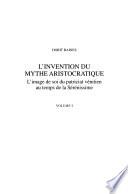L'invention du mythe aristocratique