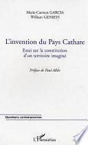 L'invention du Pays Cathare