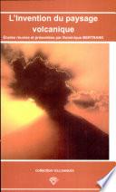 L'invention du paysage volcanique