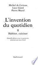 L'invention du quotidien