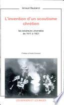 L'invention du scoutisme chrétien
