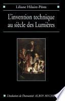 L'Invention technique au siècle des Lumières