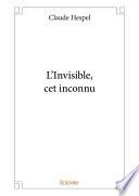 L'Invisible, cet inconnu