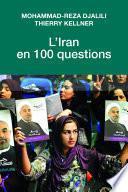 L'Iran en 100 questions