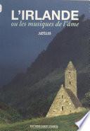 L'Irlande ou Les musiques de l'âme