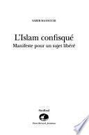 L'islam confisqué