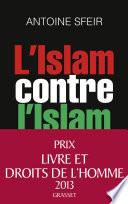 L'Islam contre l'Islam