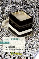 L'islam en 100 questions