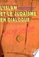 L'islam et le judaïsme en dialogue