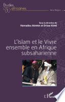 L'Islam et le Vivre ensemble en Afrique subsaharienne