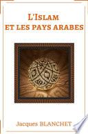 L'Islam et les pays arabes