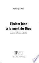 L'Islam face à la mort de Dieu