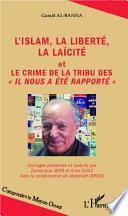 L'Islam, la liberté, la laïcité