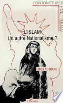 L'Islam, un autre nationalisme?