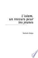 L'islam, un recours pour les jeunes