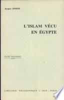 L'Islam vécu en Egypte
