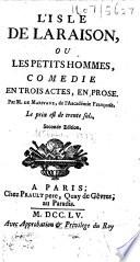 L'isle de la raison, ou Les petits hommes, comédie en trois actes, en prose ... Seconde édition