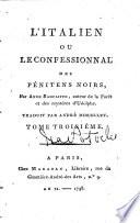 L'Italien, ou Le confessionnal des pénitens noirs ... Traduit par André Morellet
