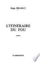 L'itinéraire du fou