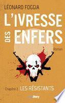 L'IVRESSE DES ENFERS