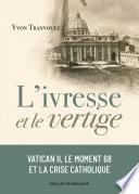 L'ivresse et le vertige