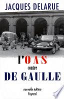L'O.A.S. contre de Gaulle